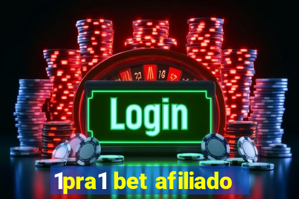 1pra1 bet afiliado